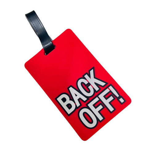 "Back Off" Luggage Tags