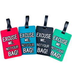 "Excuse Me, Not Your Bag!" Luggage Tags