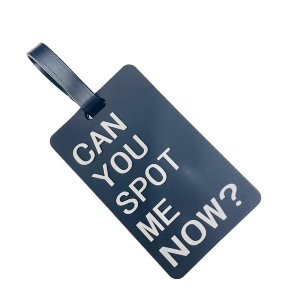 Can You Spot Me Now Luggage Tag